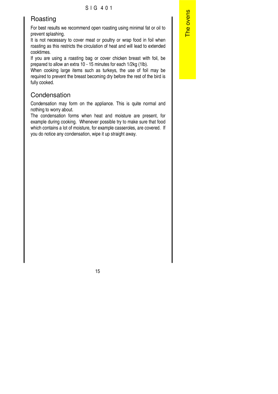 Electrolux SIG 401 installation instructions Roasting, Condensation 