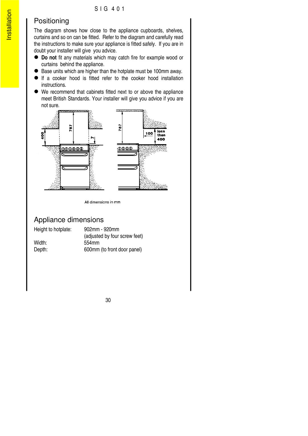 Electrolux SIG 401 Positioning, Appliance dimensions, Height to hotplate 902mm 920mm, Width 554mm Depth 