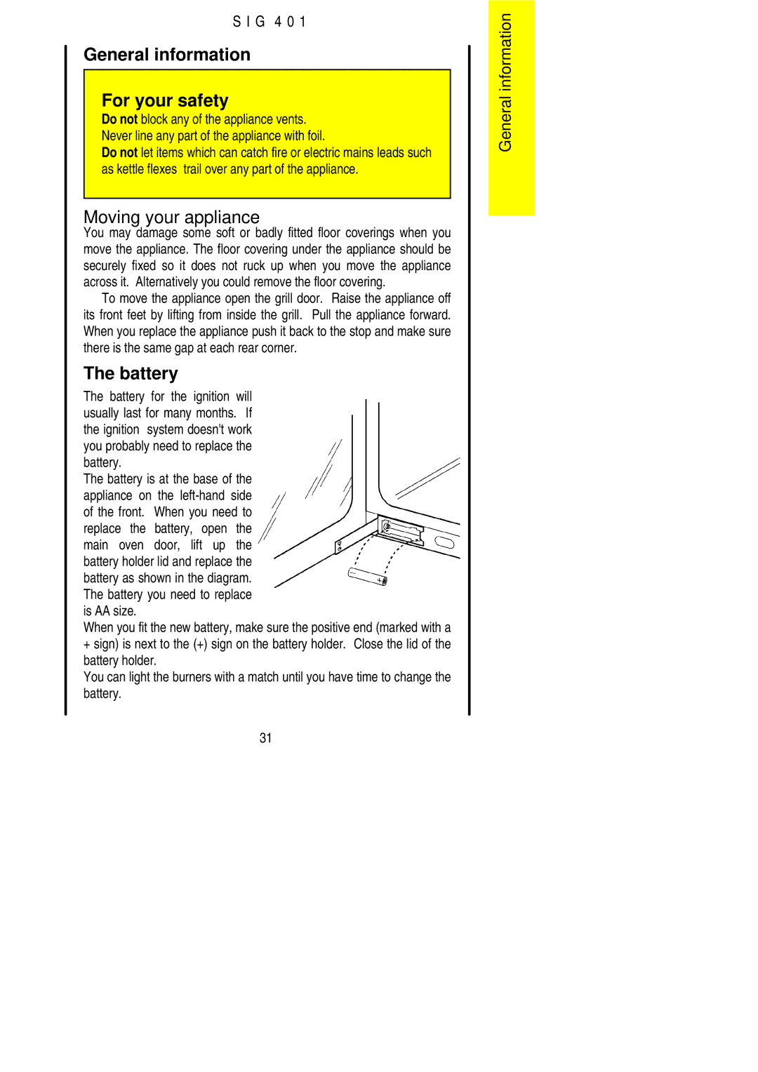 Electrolux SIG 401 installation instructions General information For your safety, Moving your appliance, Battery 