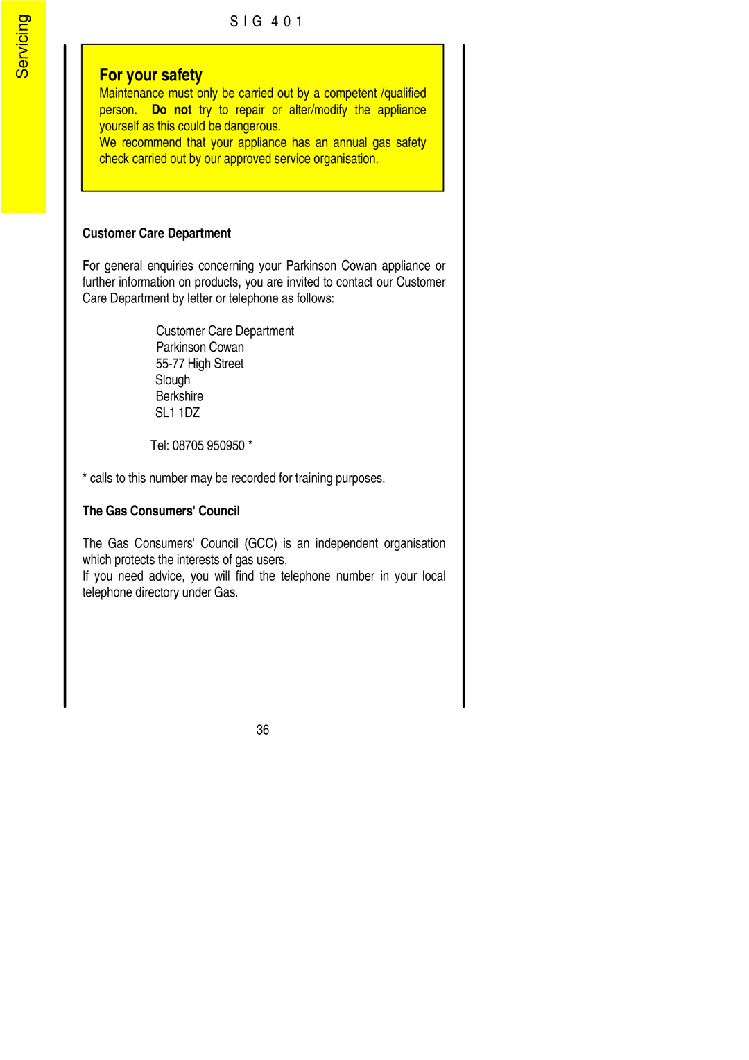 Electrolux SIG 401 installation instructions Customer Care Department 