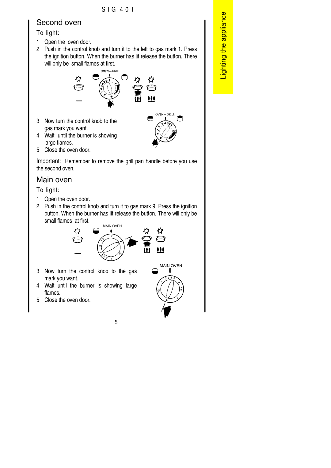 Electrolux SIG 401 installation instructions Second oven, Main oven, Open the oven door 