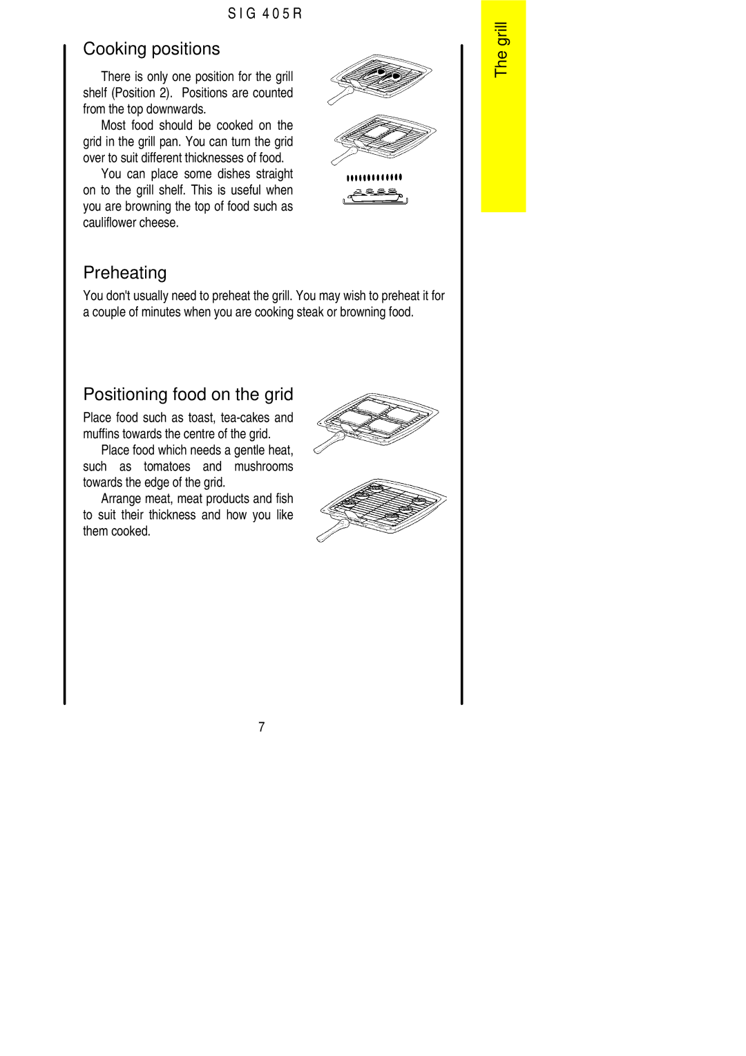 Electrolux SIG 405 R installation instructions Cooking positions, Preheating, Positioning food on the grid 