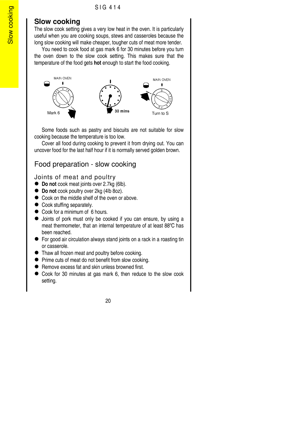 Electrolux SIG 414 installation instructions Slow cooking, Food preparation slow cooking 