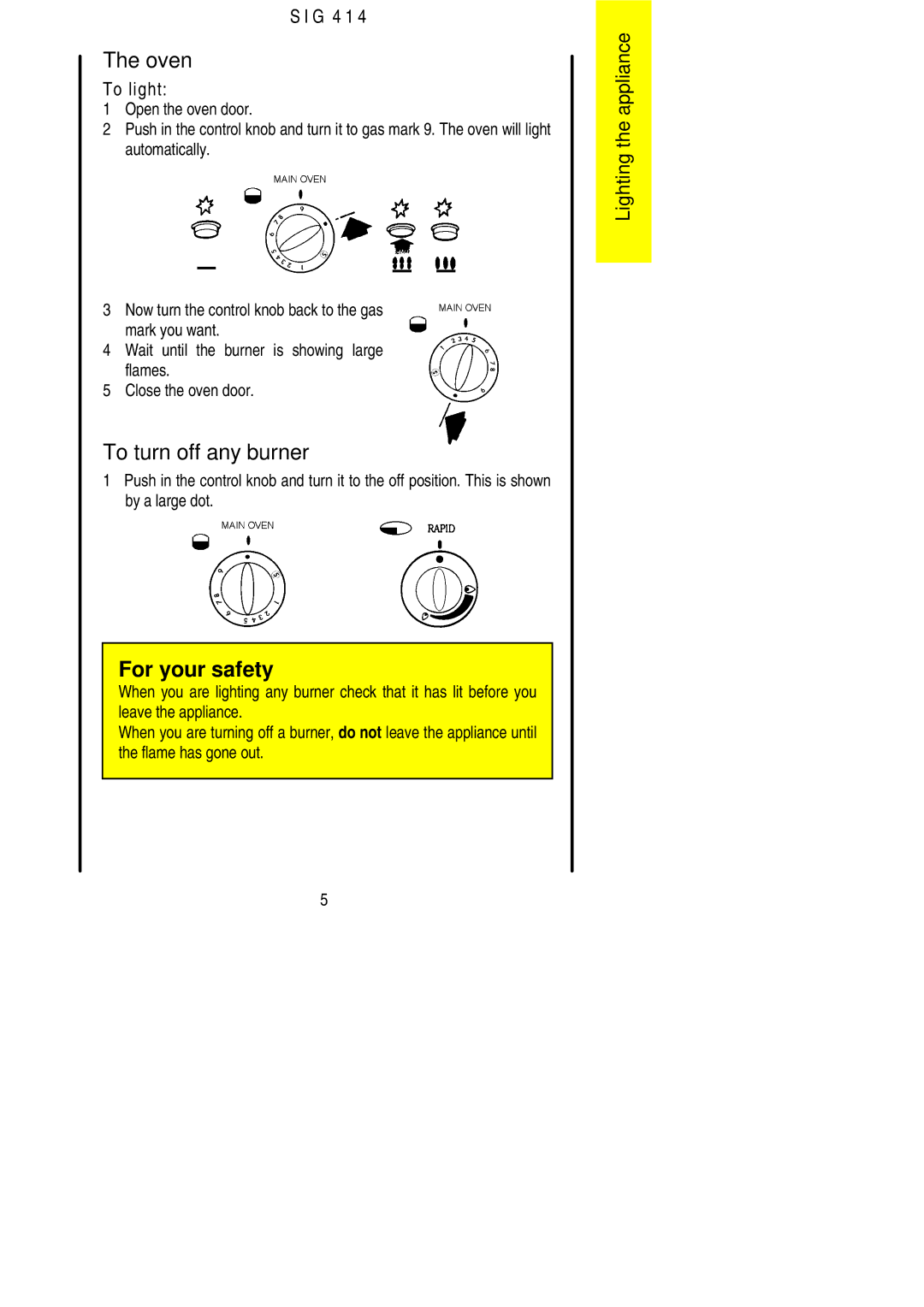 Electrolux SIG 414 installation instructions Oven, To turn off any burner 