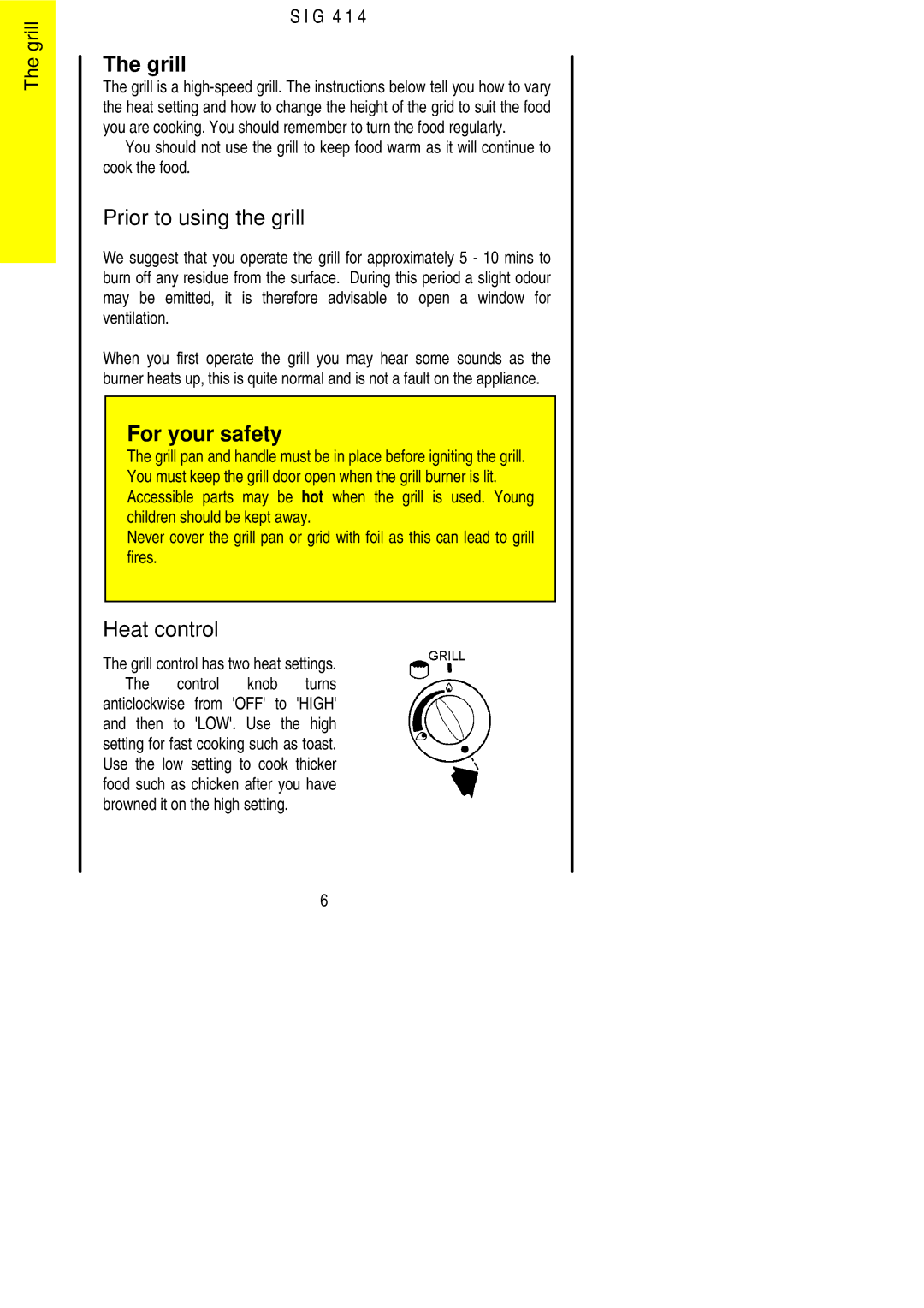 Electrolux SIG 414 installation instructions Grill, Prior to using the grill, Heat control, Browned it on the high setting 