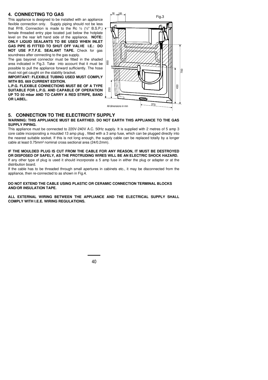 Electrolux SIG 450 installation instructions Connecting to GAS, Connection to the Electricity Supply 