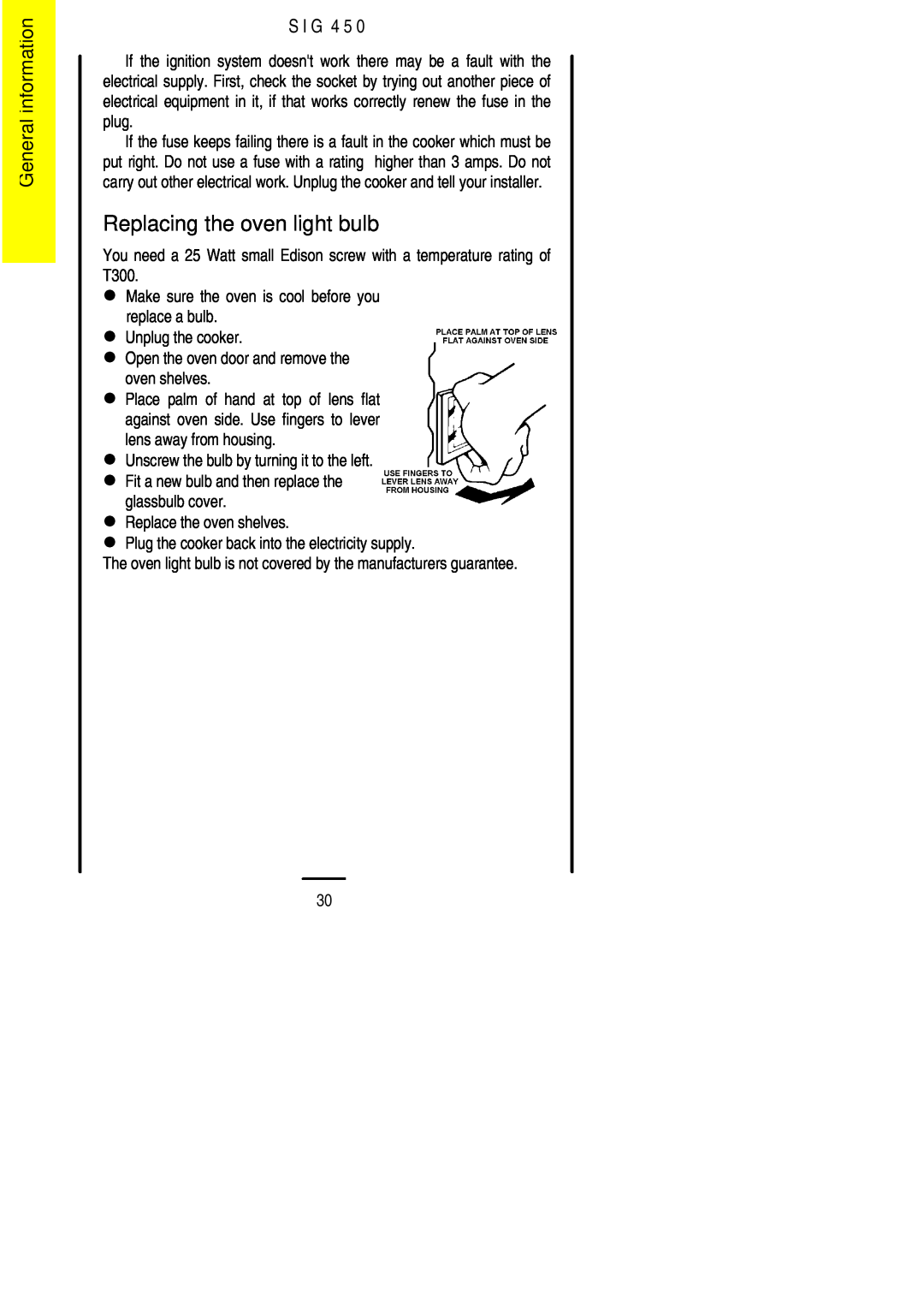 Electrolux SIG 450 installation instructions Replacing the oven light bulb, General information, S I G 4 5 