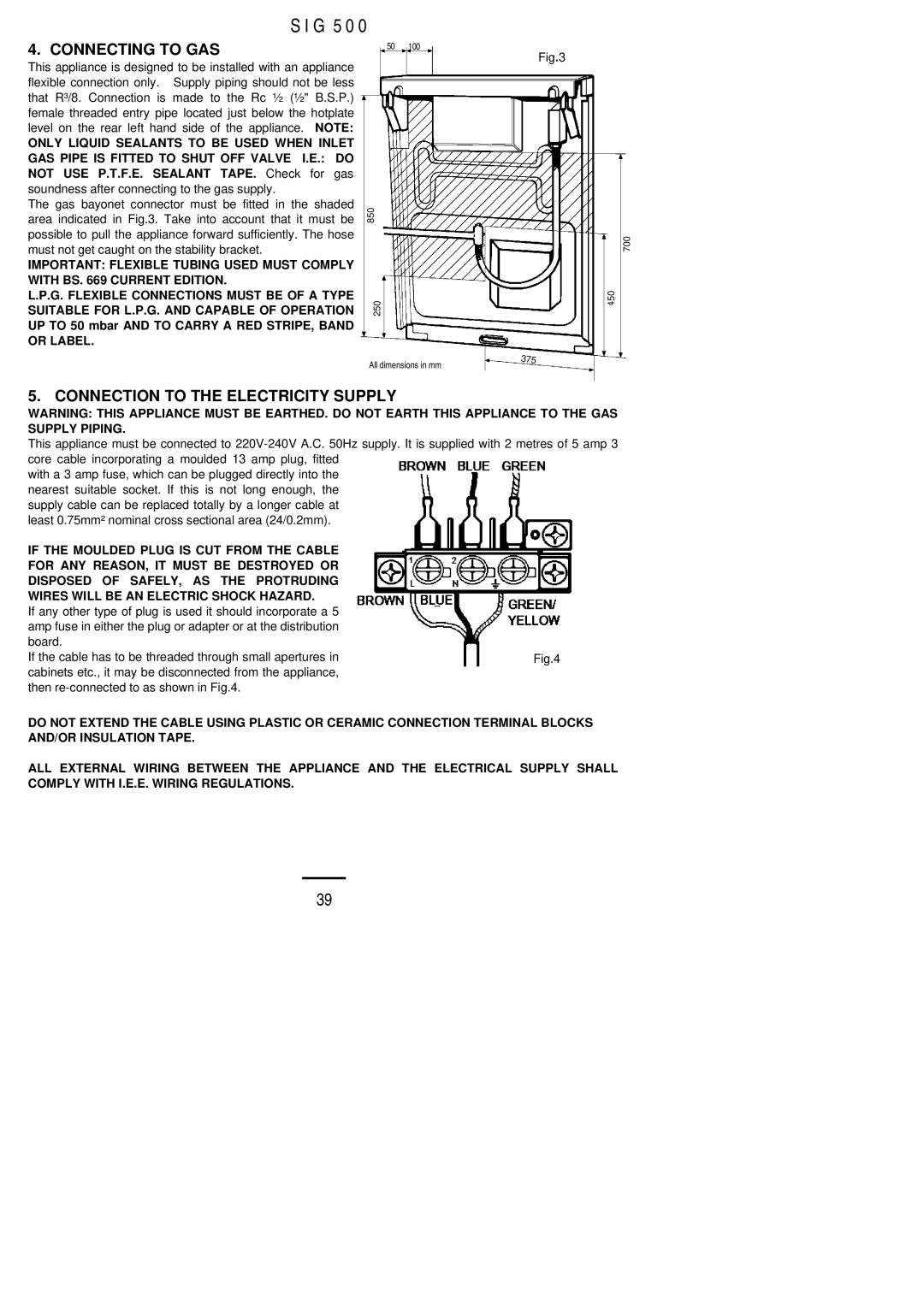 Electrolux SIG 500 installation instructions Connecting to GAS, Connection to the Electricity Supply 