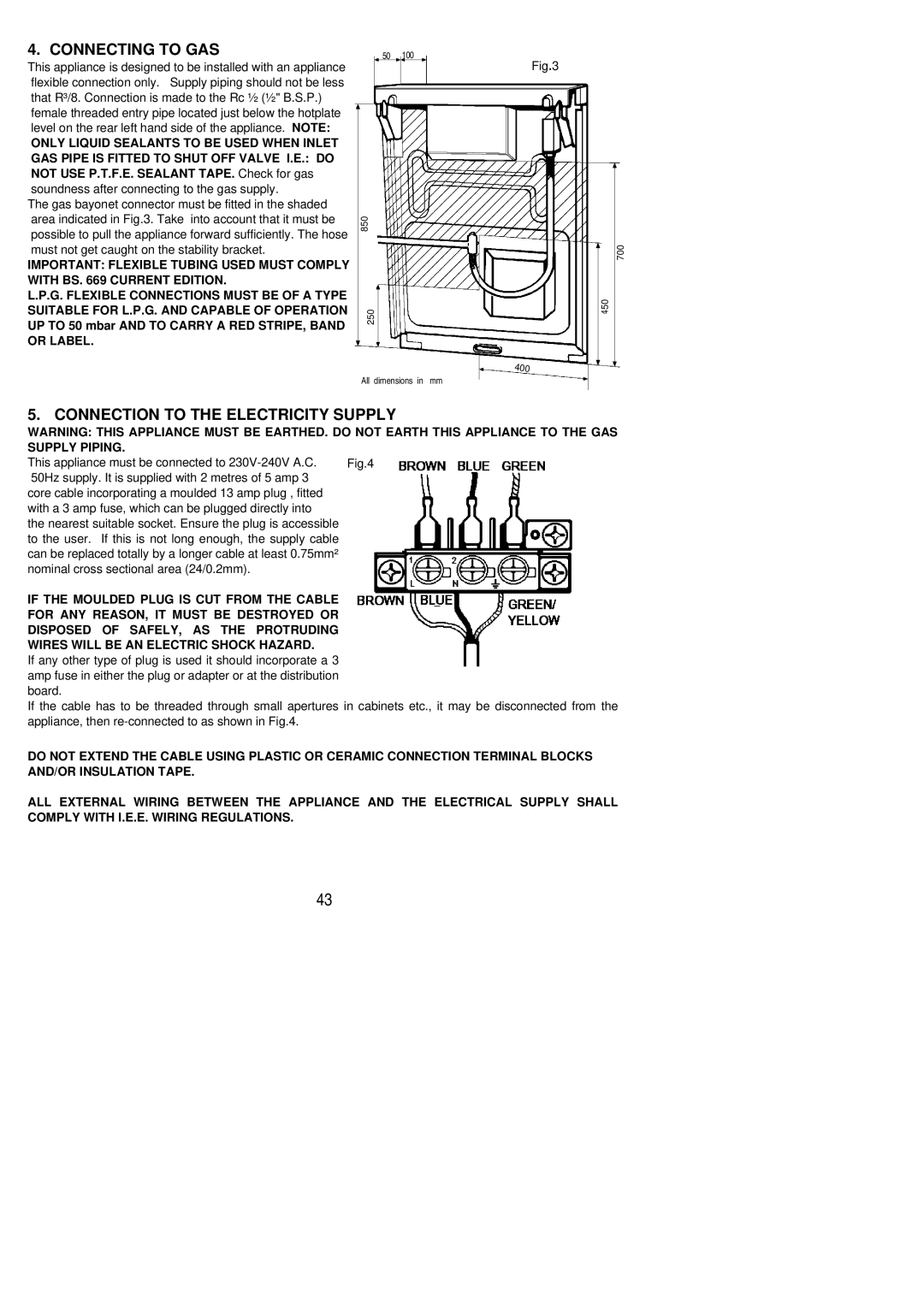 Electrolux SIG 501 installation instructions Connecting to GAS, Connection to the Electricity Supply 