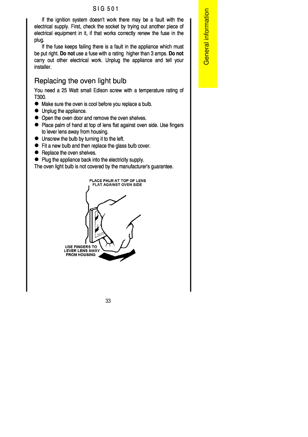 Electrolux SIG 501 installation instructions Replacing the oven light bulb, General information, S I G 