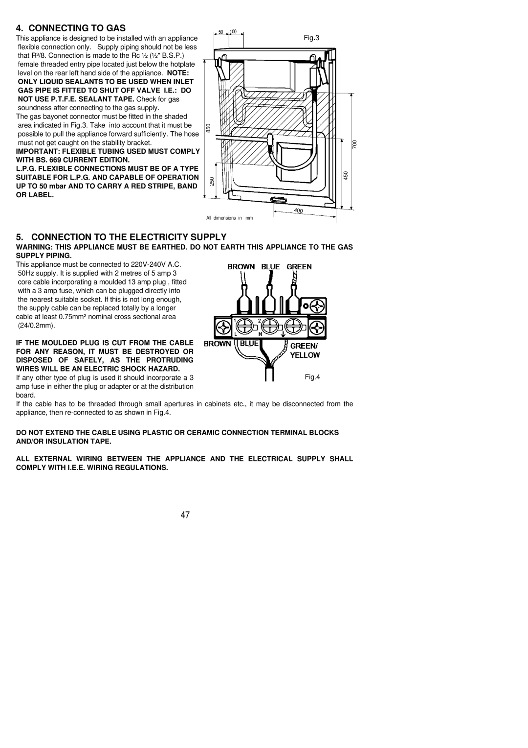 Electrolux SIG 505 X installation instructions Connecting to GAS, Connection to the Electricity Supply 