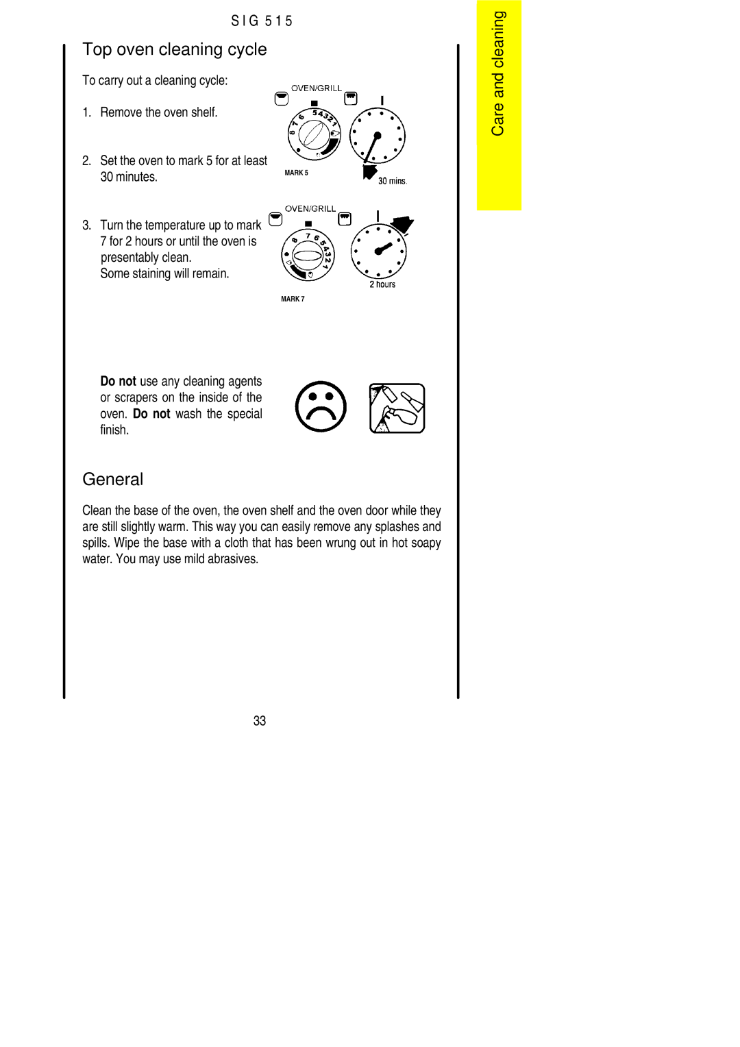 Electrolux SIG 515 installation instructions Top oven cleaning cycle, Some staining will remain 