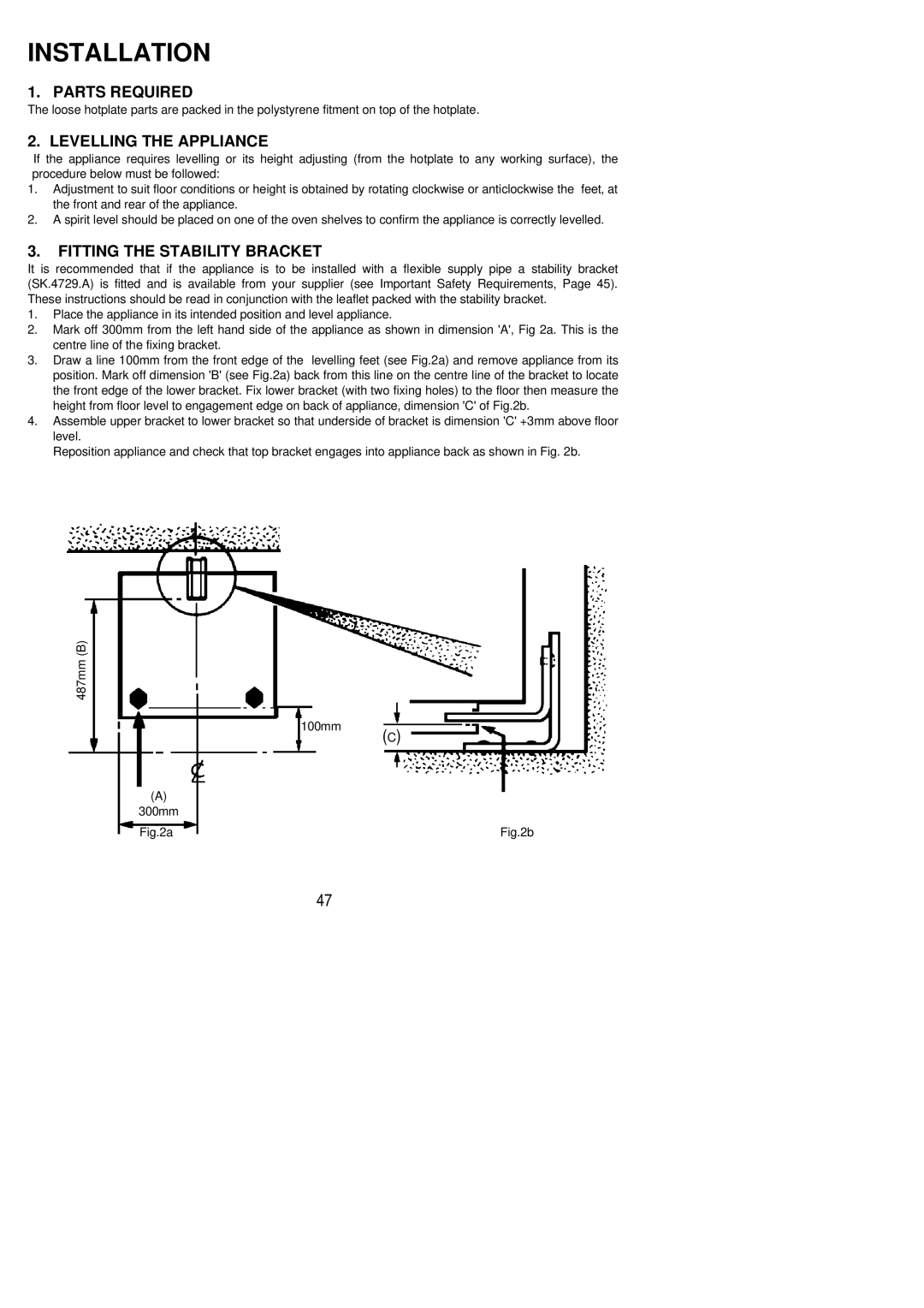 Electrolux SIG 515 installation instructions Parts Required, Levelling the Appliance, Fitting the Stability Bracket 