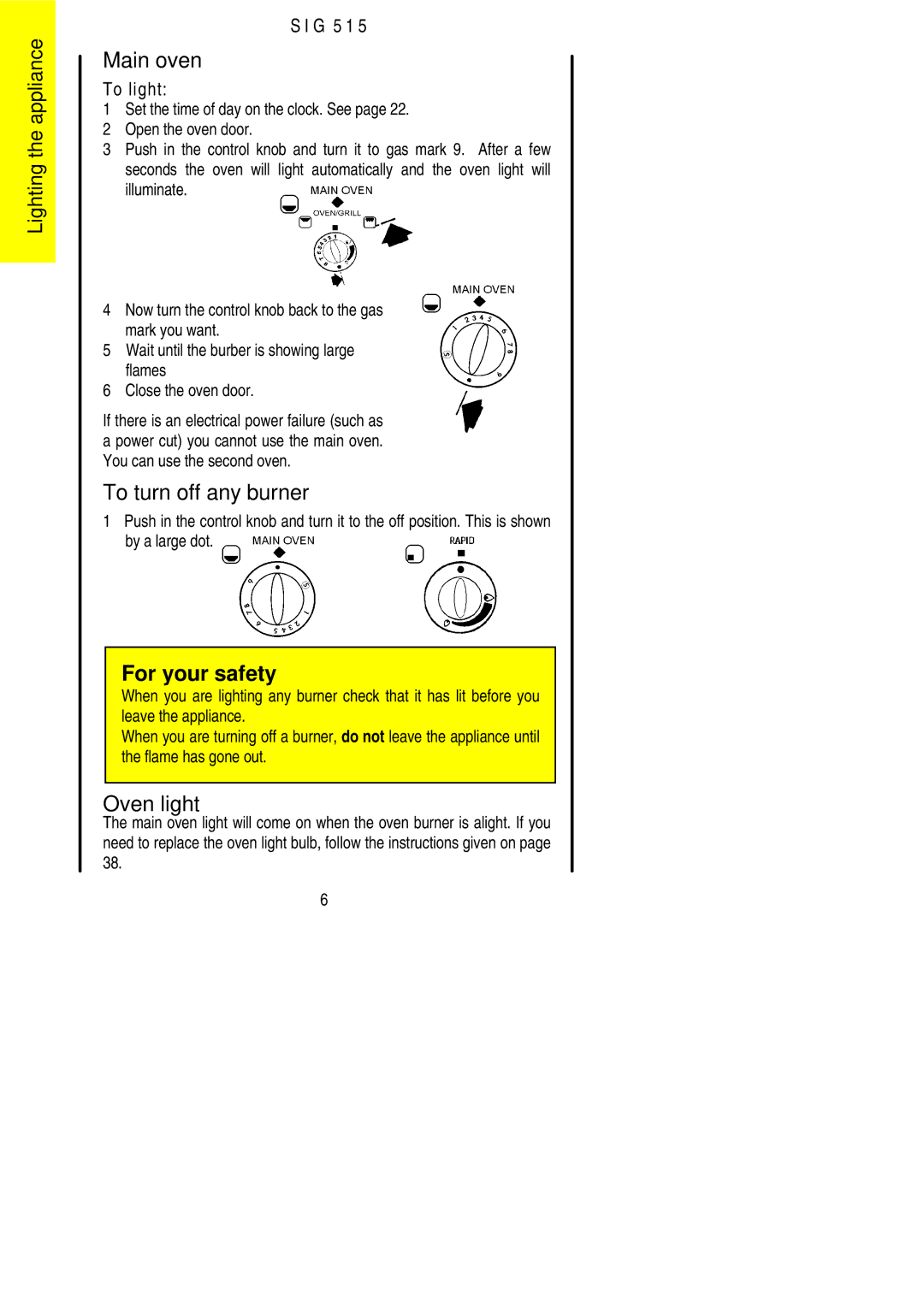 Electrolux SIG 515 installation instructions Main oven, To turn off any burner, Oven light 