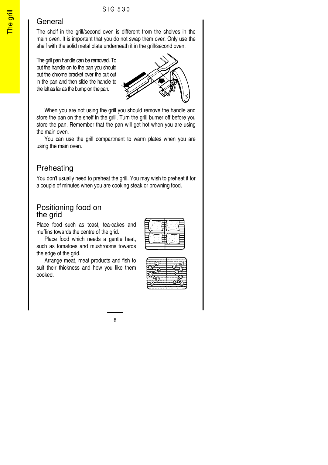 Electrolux SIG 530 installation instructions General, Preheating, Positioning food on the grid 