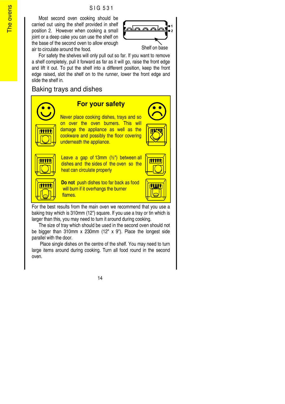 Electrolux SIG 531 installation instructions Baking trays and dishes, Base of the second oven to allow enough 
