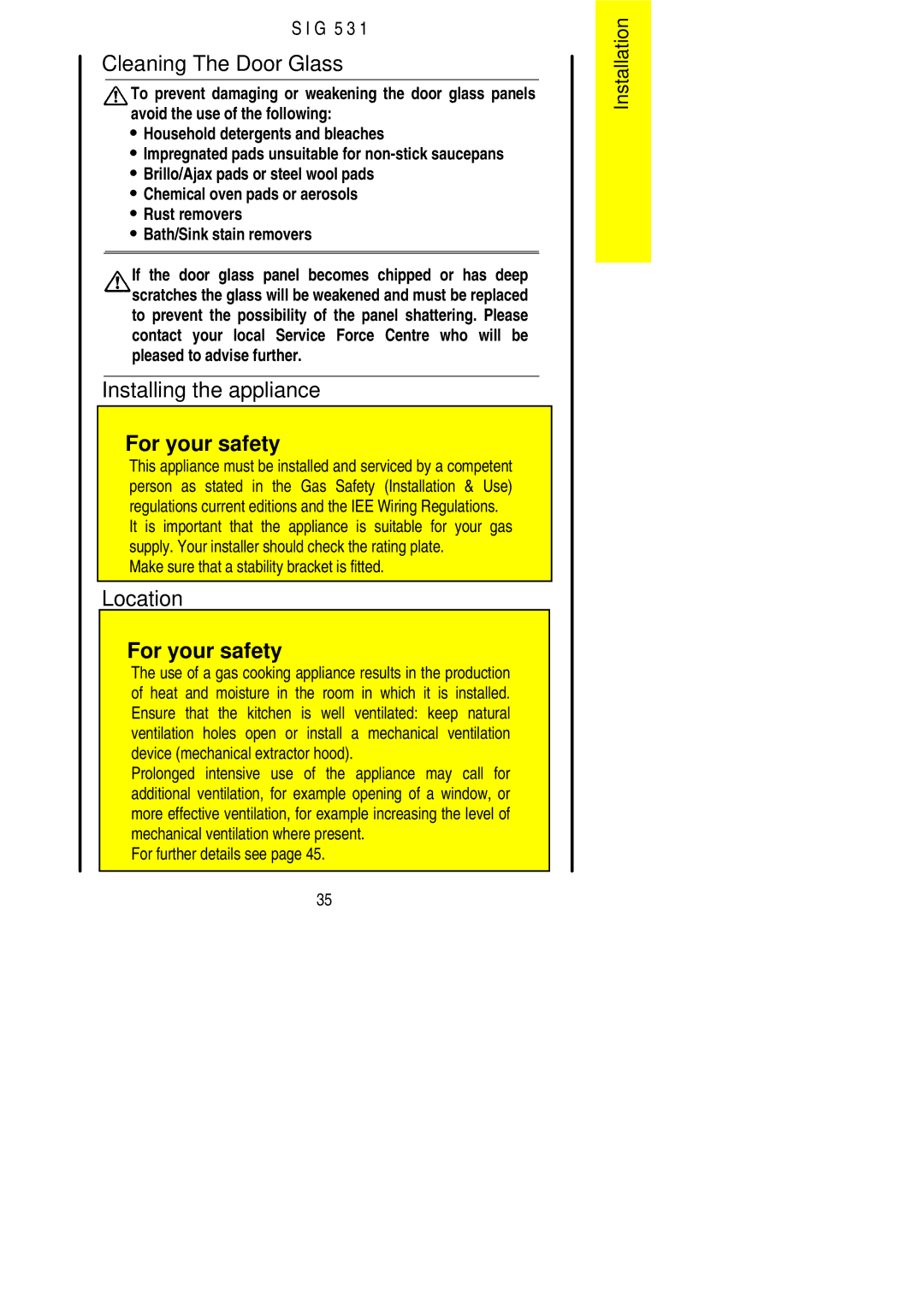 Electrolux SIG 531 Cleaning The Door Glass, Installing the appliance, Location, For further details see 
