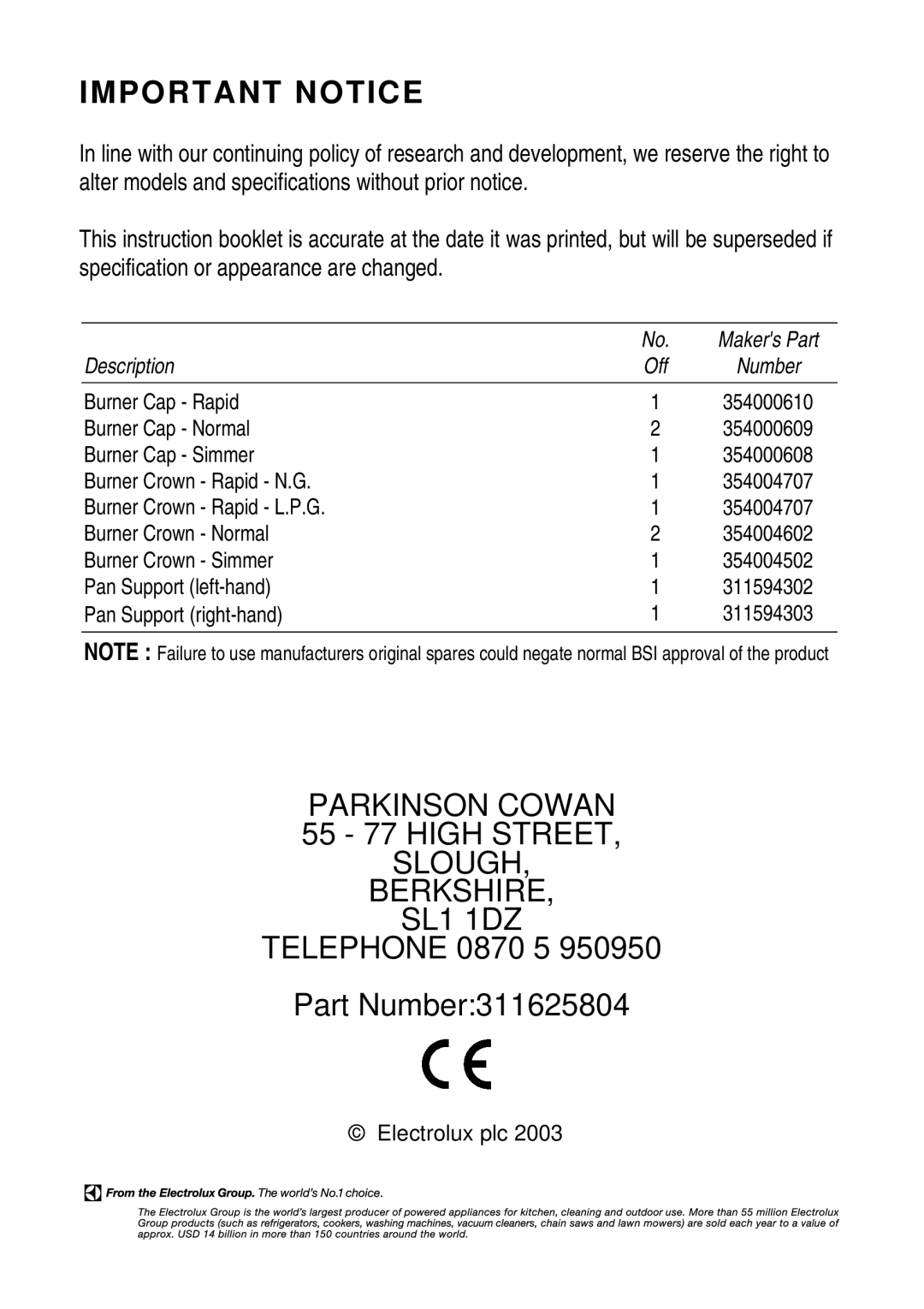 Electrolux SIG 556 installation instructions Important Notice, PARKINSON COWAN 55 - 77 HIGH STREET SLOUGH BERKSHIRE SL1 1DZ 