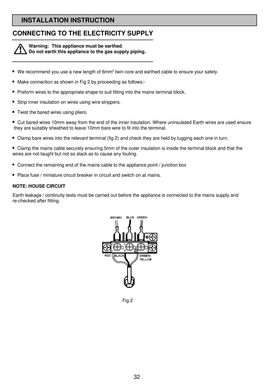 Electrolux SIM 533 installation instructions Do not earth this appliance to the gas supply piping 