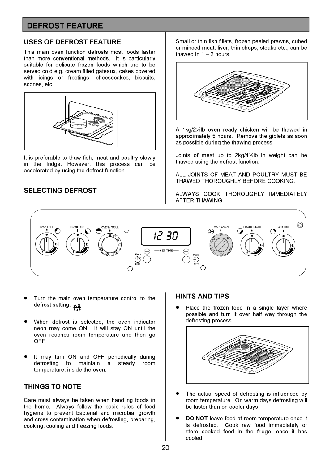 Electrolux SM 554 installation instructions Uses of Defrost Feature, Selecting Defrost 