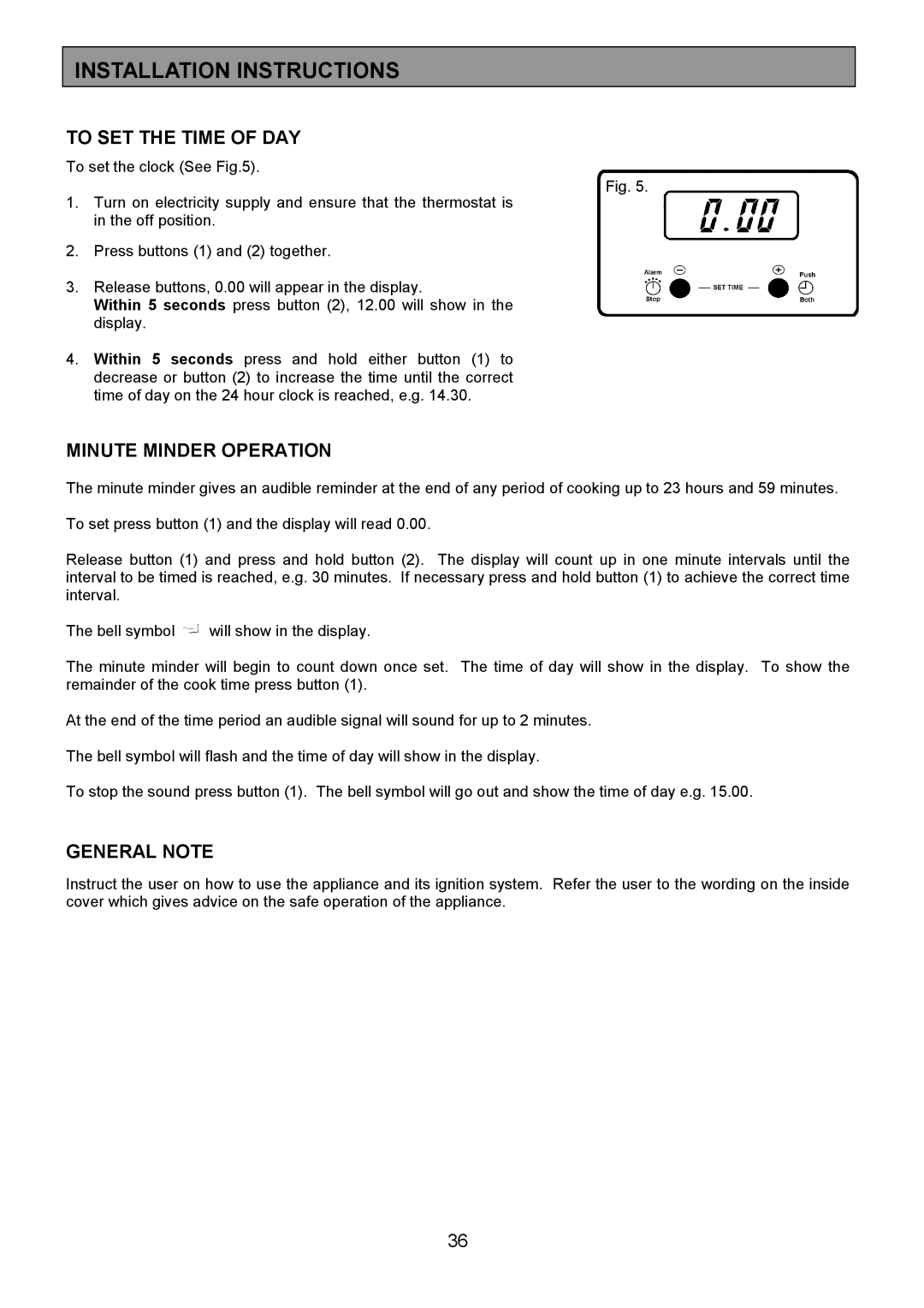 Electrolux SM 554 installation instructions Minute Minder Operation, General Note 