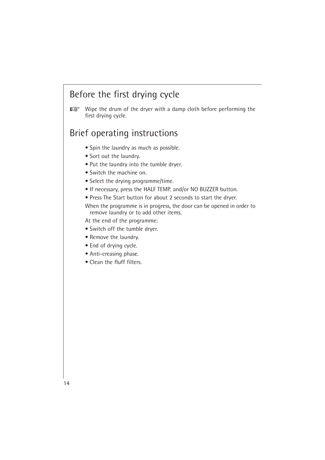 Electrolux T37400 Before the first drying cycle, Brief operating instructions 