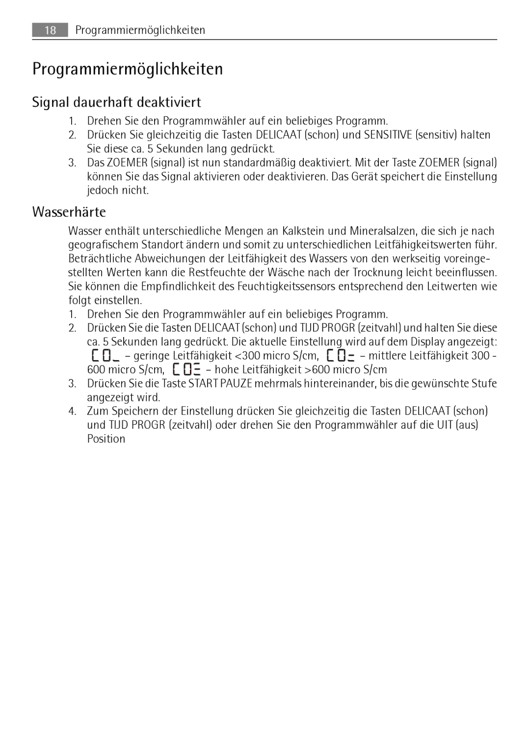 Electrolux T37850 user manual Programmiermöglichkeiten, Signal dauerhaft deaktiviert, Wasserhärte 