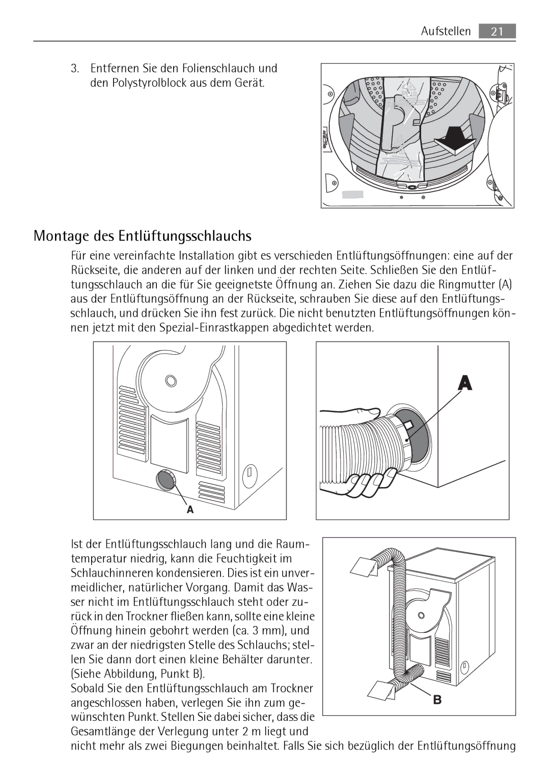 Electrolux T37850 user manual Montage des Entlüftungsschlauchs, Ist der Entlüftungsschlauch lang und die Raum 