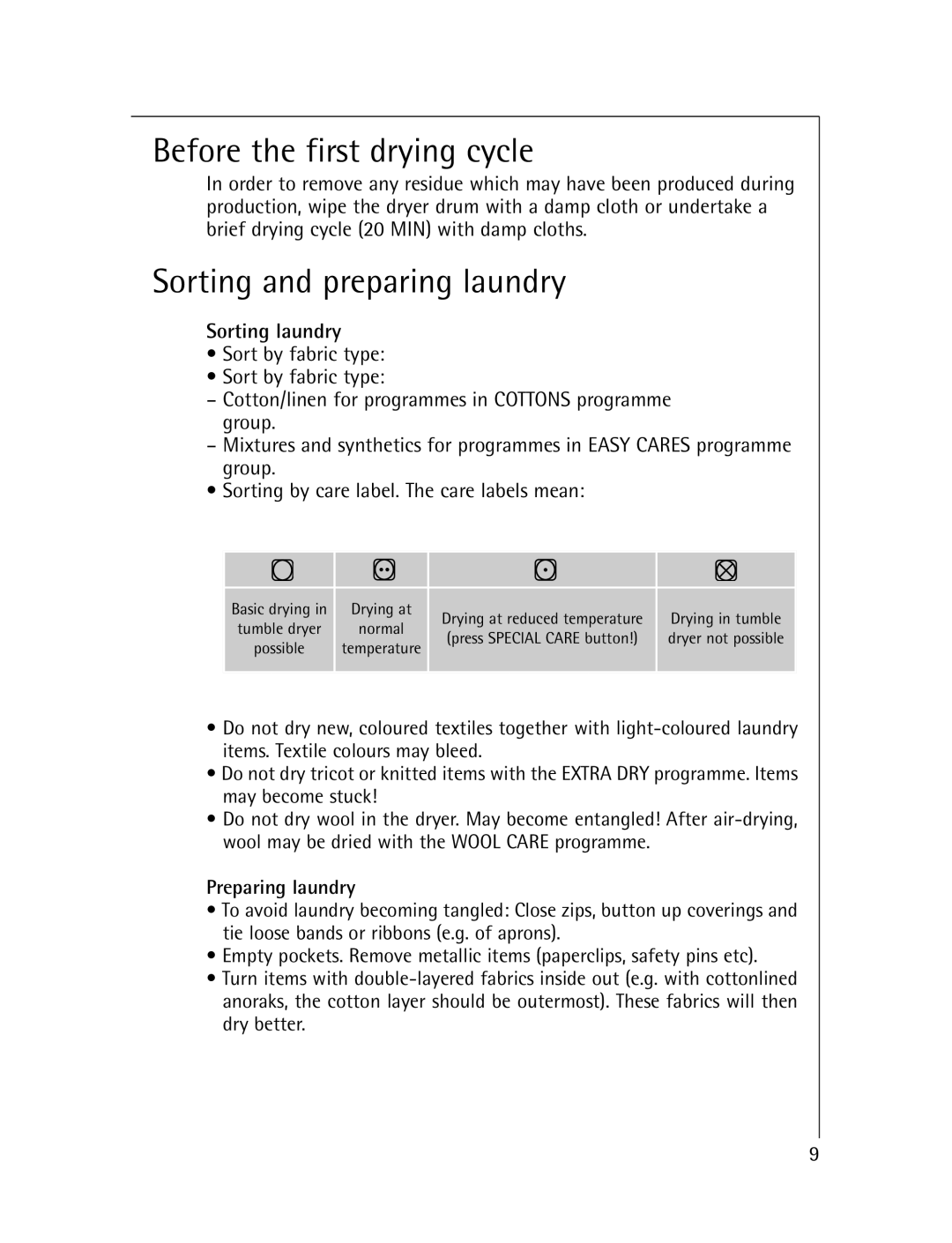 Electrolux T56830 manual Before the first drying cycle, Sorting and preparing laundry 