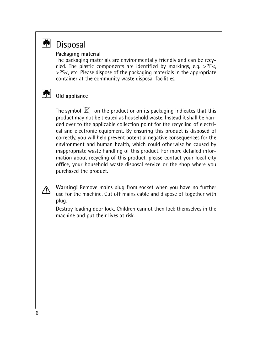 Electrolux T57830 manual Disposal, Packaging material 