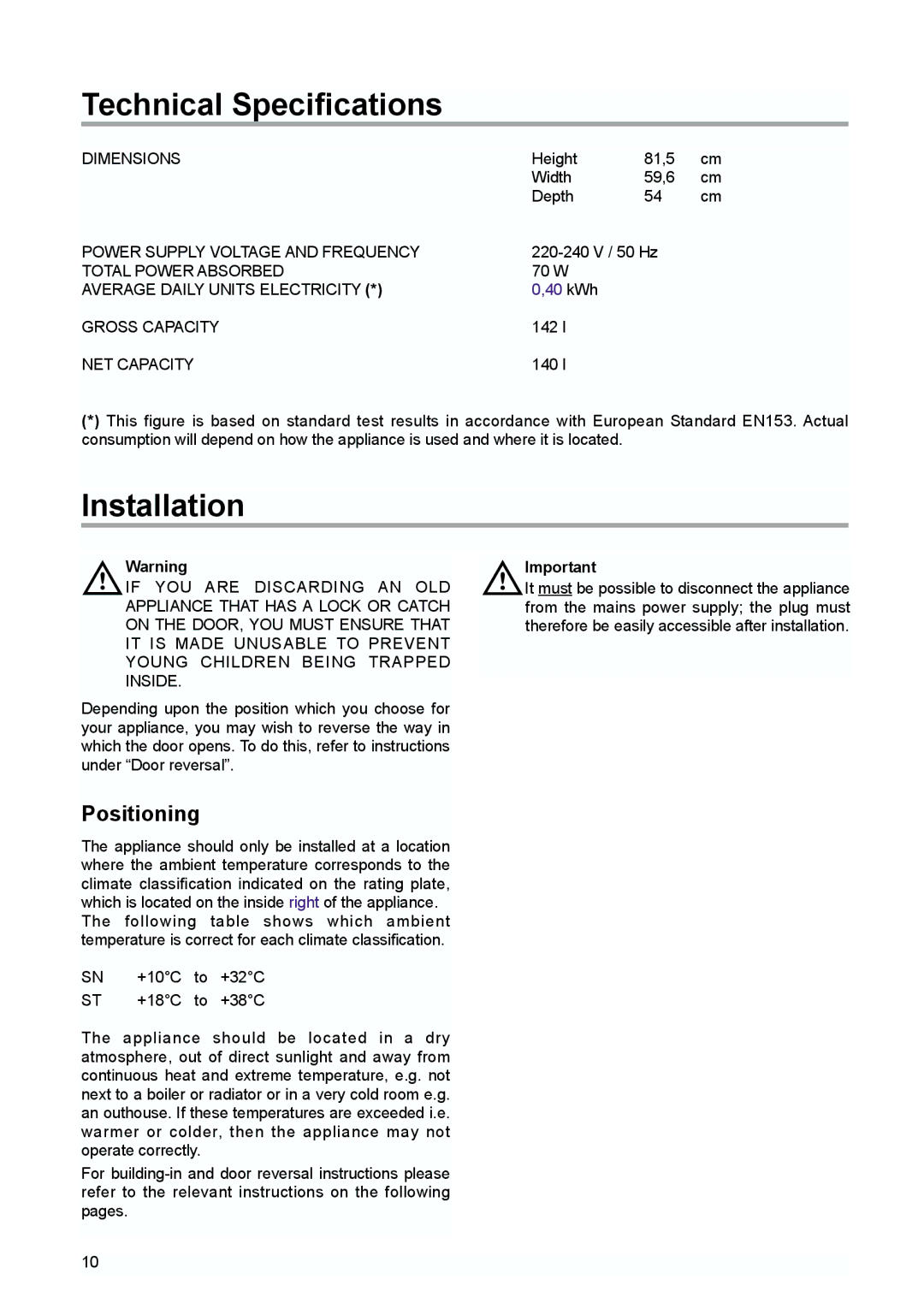 Electrolux TBUL 140 installation instructions Technical Specifications, Installation, Positioning 