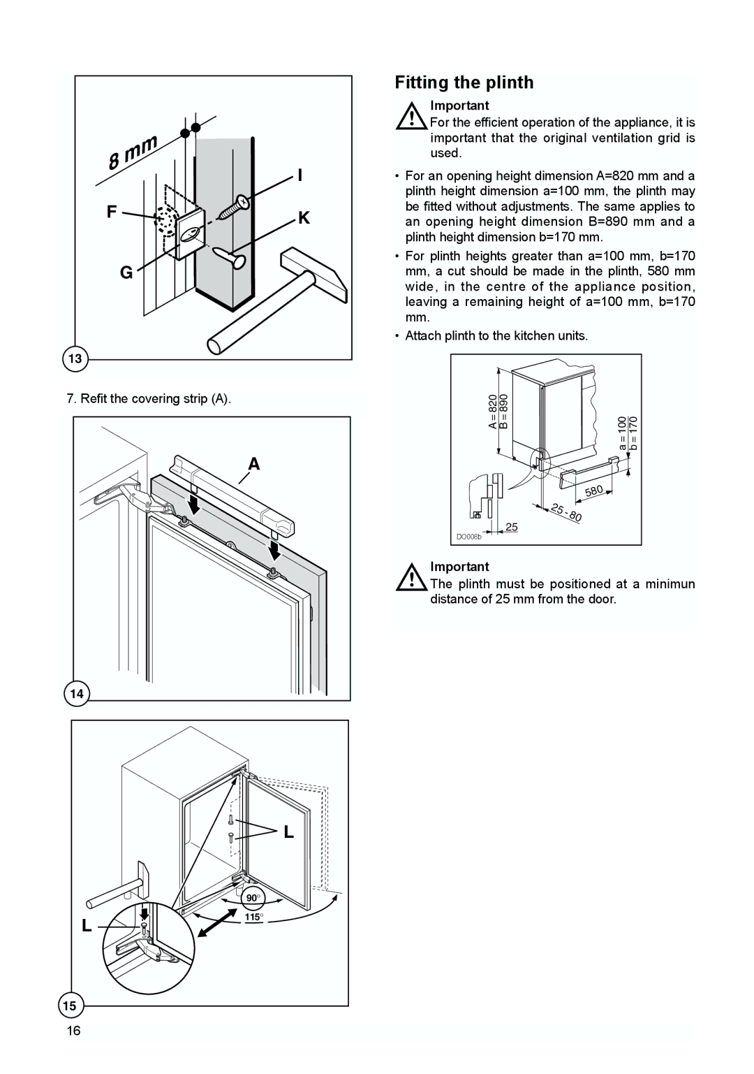 Electrolux TBUL 140 installation instructions Fitting the plinth 