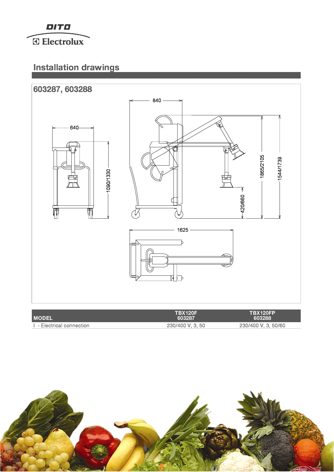 Electrolux 603287 manual Installation drawings, 1090/1330, 1865/2105, 1544/1739, 420/660, 1625, TBX120FP, Model, 603288 
