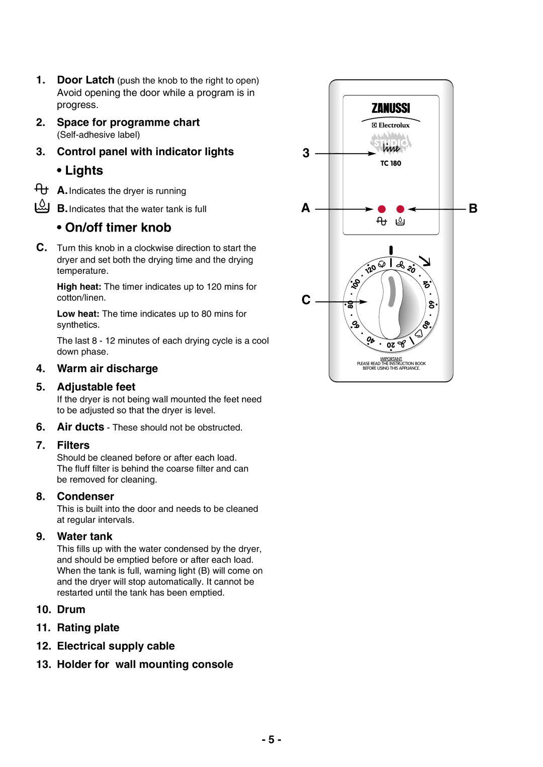 Electrolux TC 180 manual Lights, On/off timer knob 