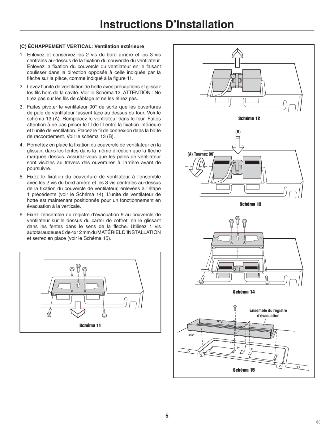 Electrolux TINSEB484MRR0 installation instructions Échappement vertical Ventilation extérieure, Tournez 90˚ 