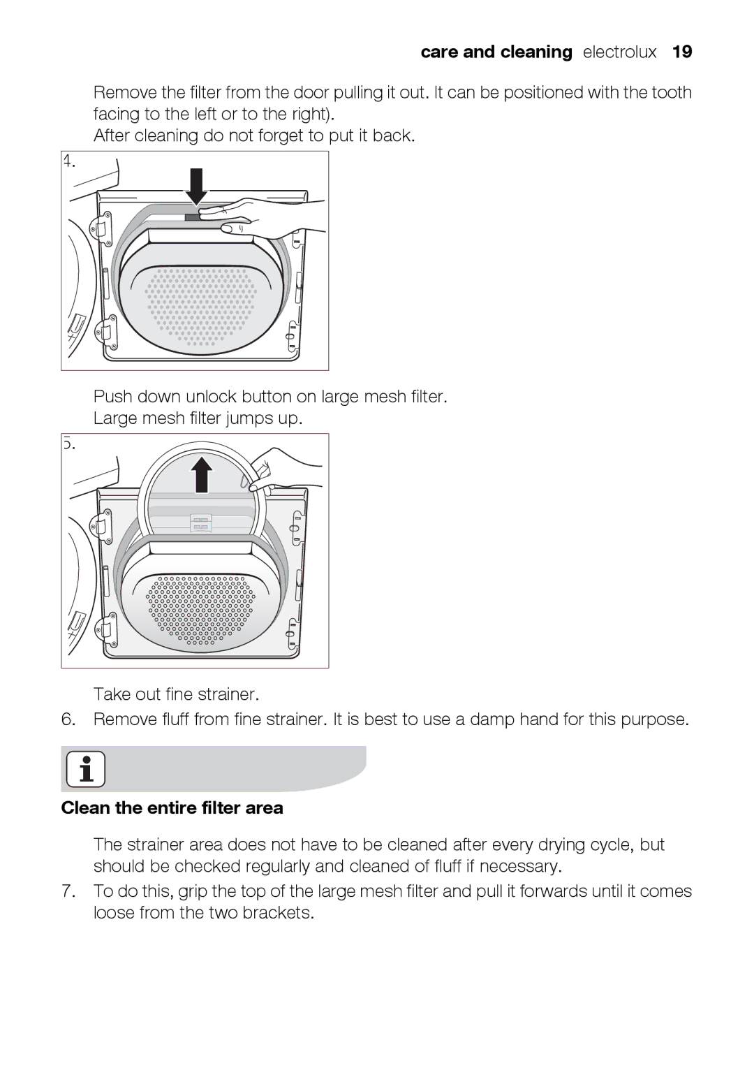 Electrolux TK K2 E user manual Care and cleaning electrolux, Clean the entire filter area 