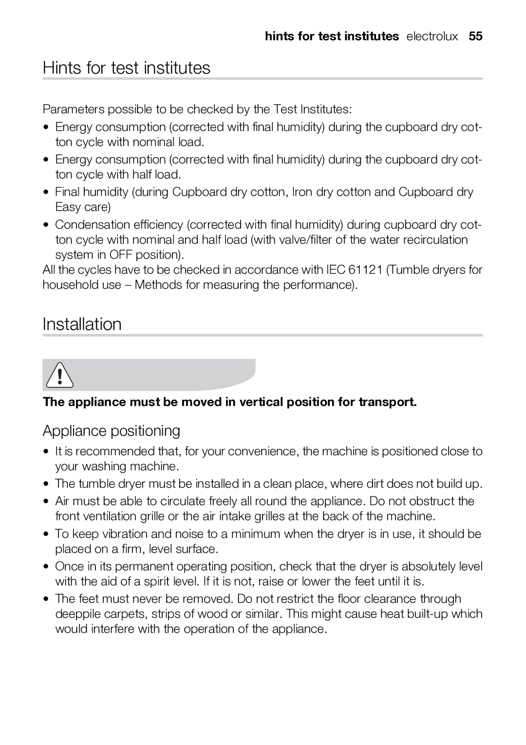 Electrolux TK SL5 E user manual Appliance positioning, Hints for test institutes electrolux 