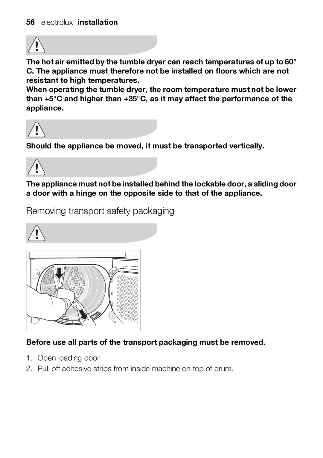 Electrolux TK SL5 E user manual Removing transport safety packaging 