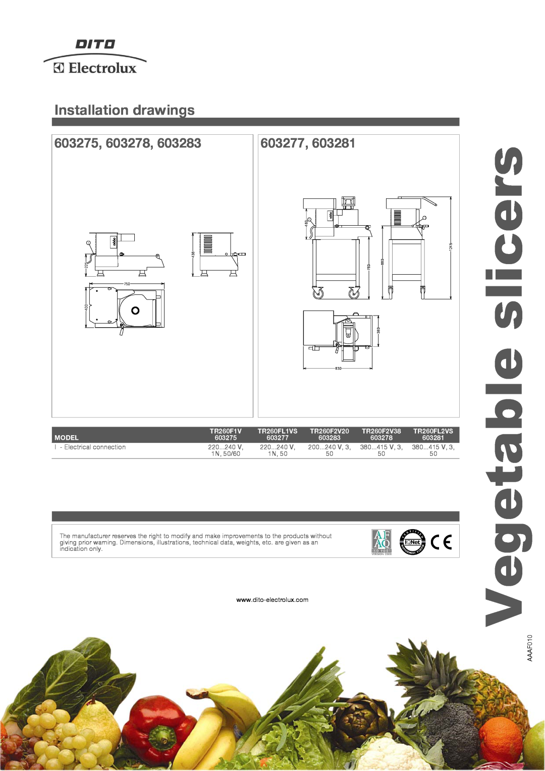 Electrolux TR260FL1VS, TR260F2V20 Vegetable, Installation drawings, 603275, 603278, 603277, slicers, 603283, 603281 