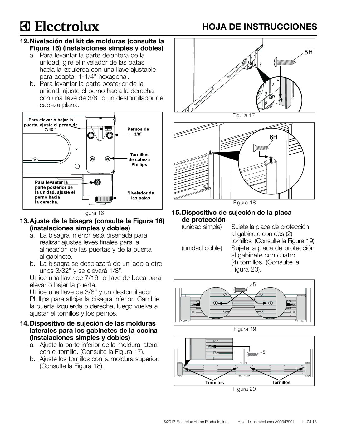 Electrolux TRIMKITEZ1, TRIMKITSS1 Nivelación del kit de molduras consulte la, Dispositivo de sujeción de la placa 