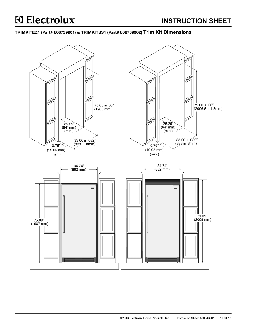 Electrolux TRIMKITSS1, TRIMKITEZ1 instruction sheet 75.00 ± 79.00 ± 1905 mm 