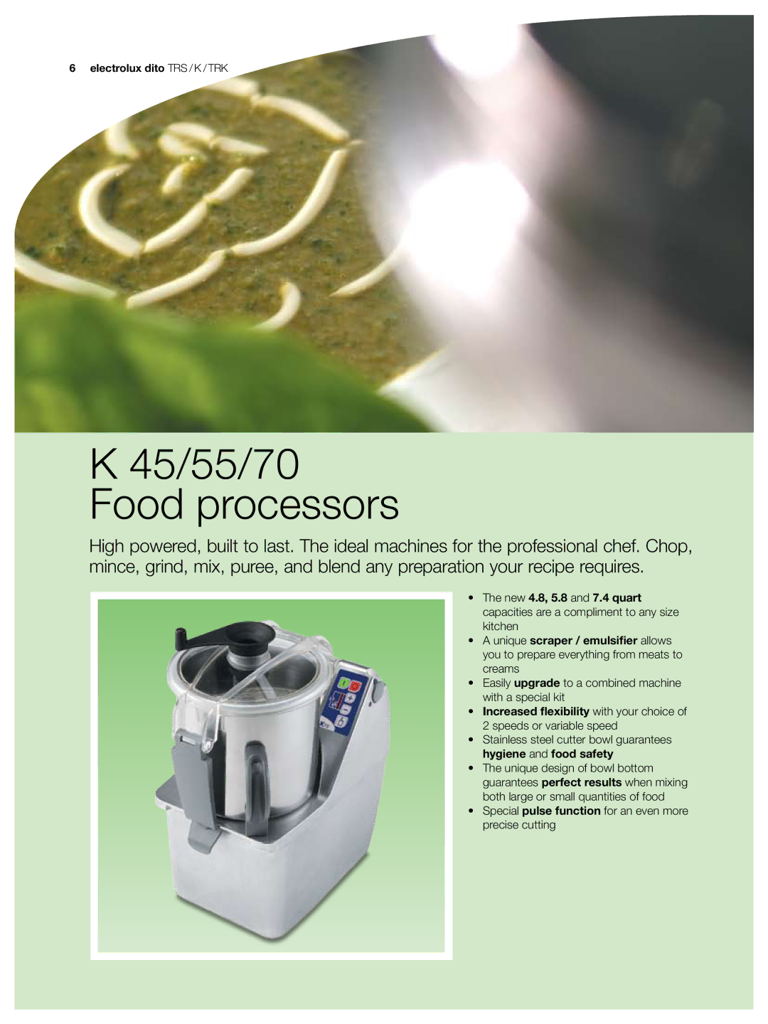 Electrolux TRK55, TRK70, TRK45, TRS 55 45/55/70 Food processors, Special pulse function for an even more precise cutting 