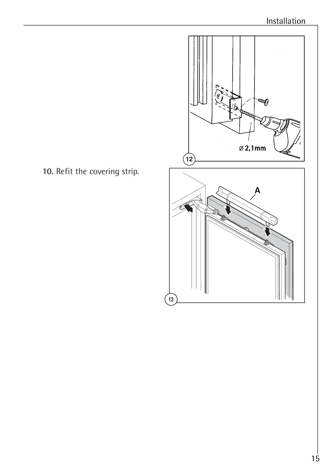 Electrolux U 86000-4 manual Refit the covering strip 