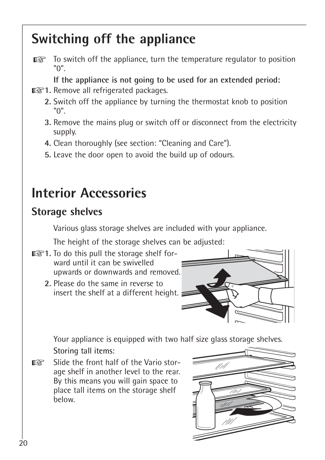 Electrolux U 86000-4 manual Switching off the appliance, Interior Accessories, Storage shelves 