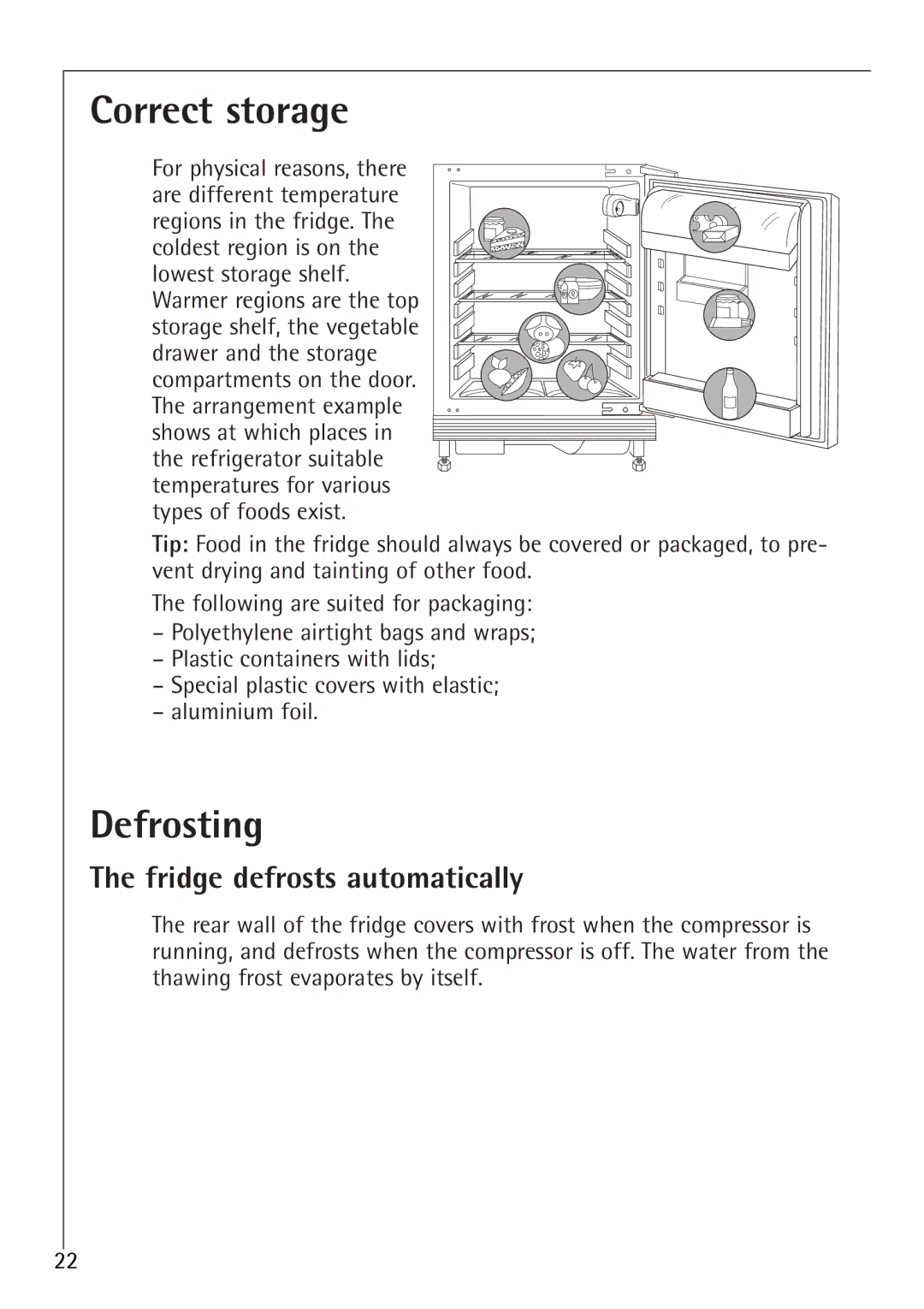 Electrolux U 86000-4 manual Correct storage, Defrosting, Fridge defrosts automatically 