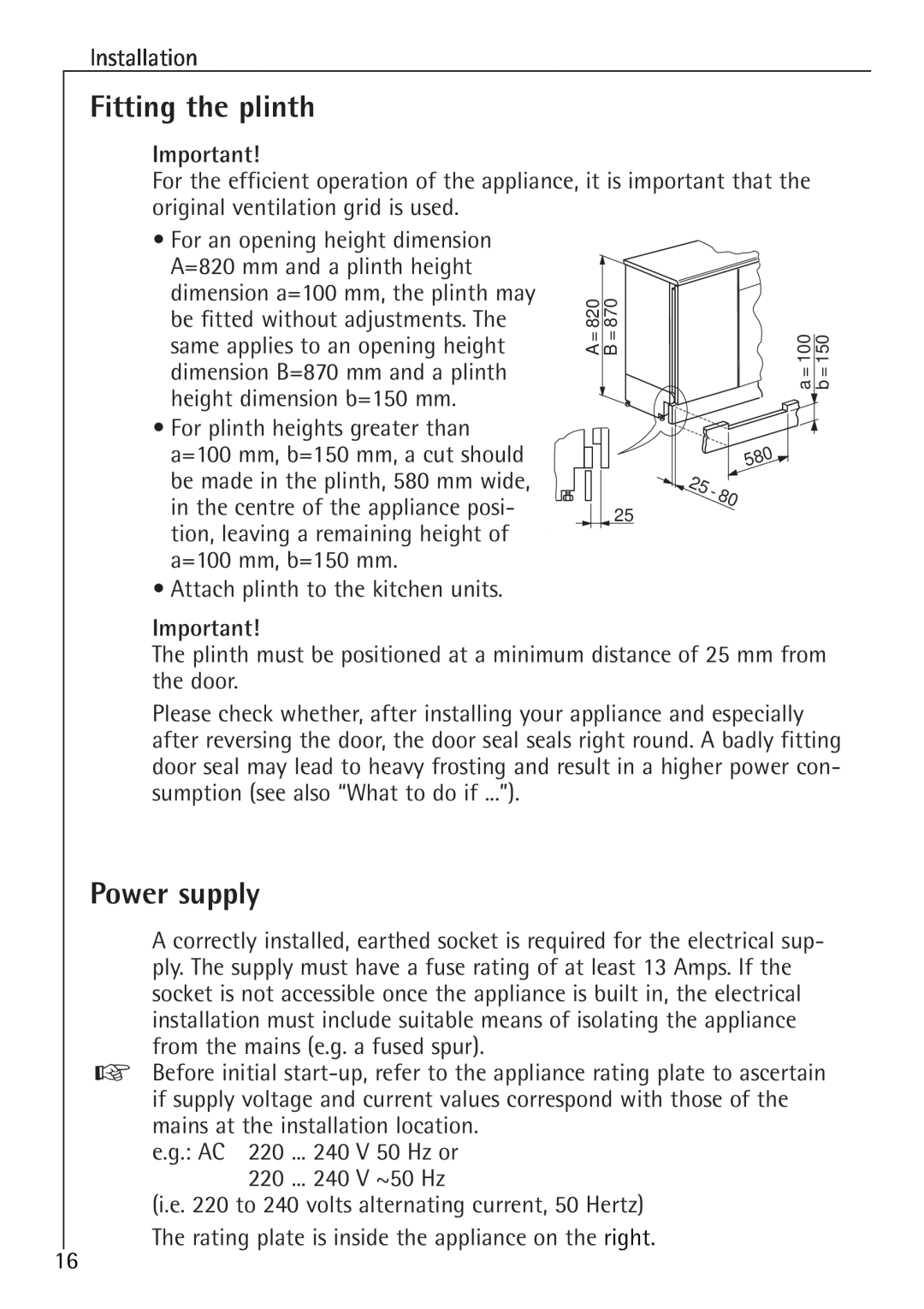 Electrolux U 86000-4 manual Fitting the plinth, Power supply, A = 820 B = 