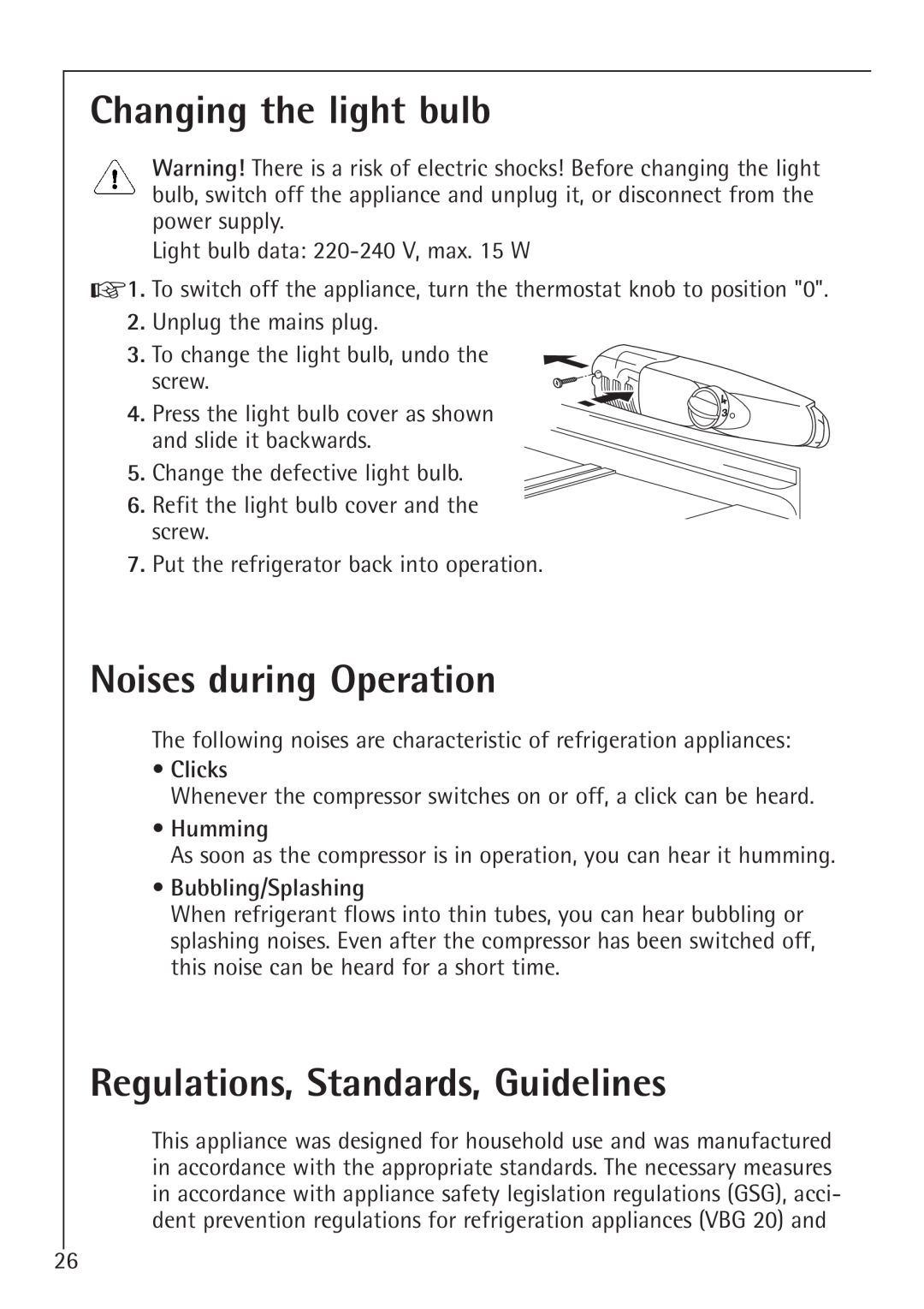Electrolux U 86000-4 Changing the light bulb, Noises during Operation, Regulations, Standards, Guidelines, Clicks, Humming 