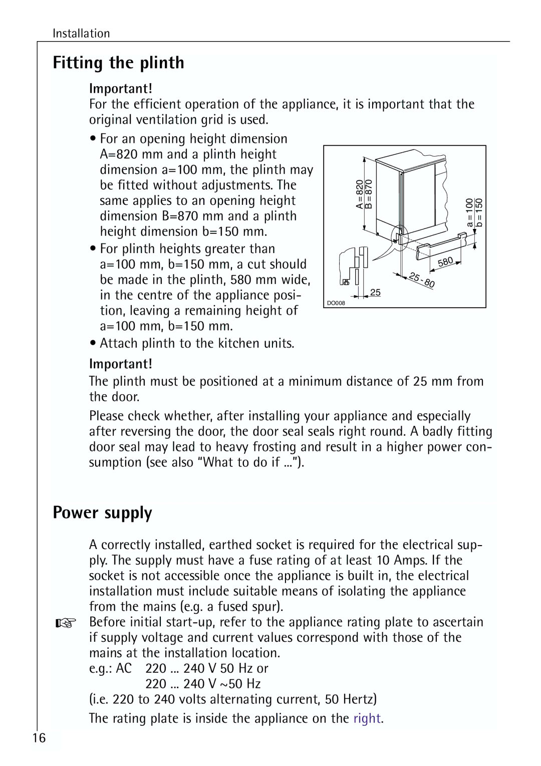 Electrolux U 96040-4 i installation instructions Fitting the plinth, Power supply 