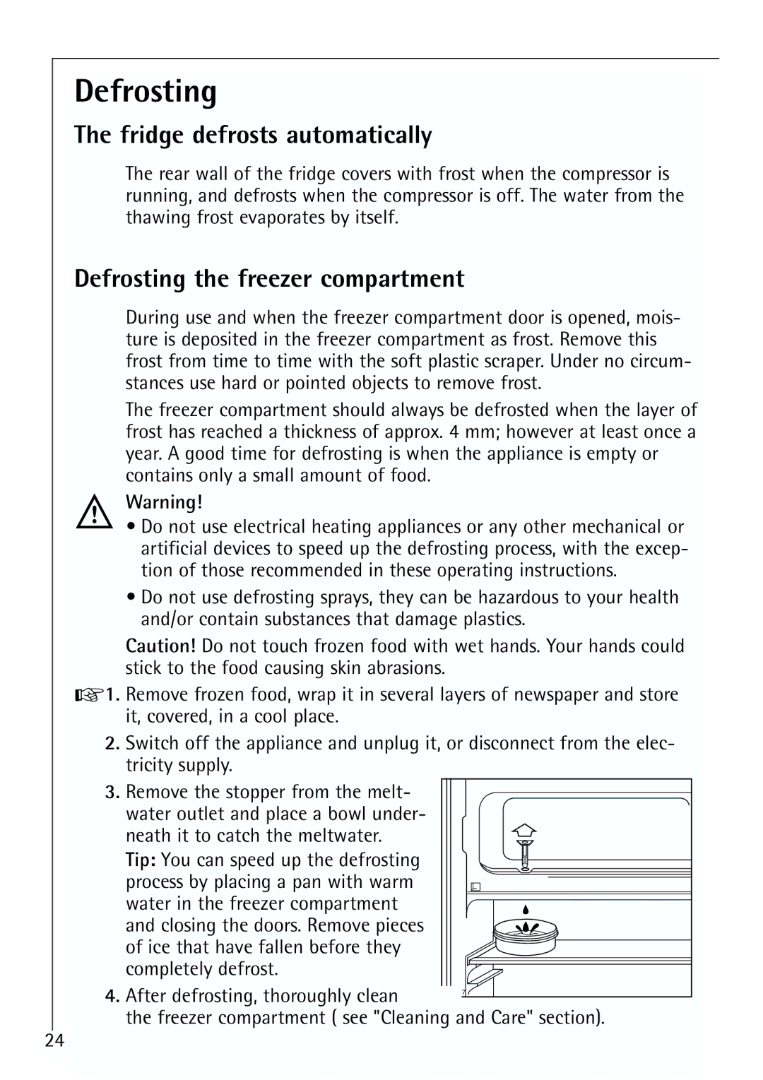 Electrolux U 96040-4 i installation instructions Fridge defrosts automatically, Defrosting the freezer compartment 