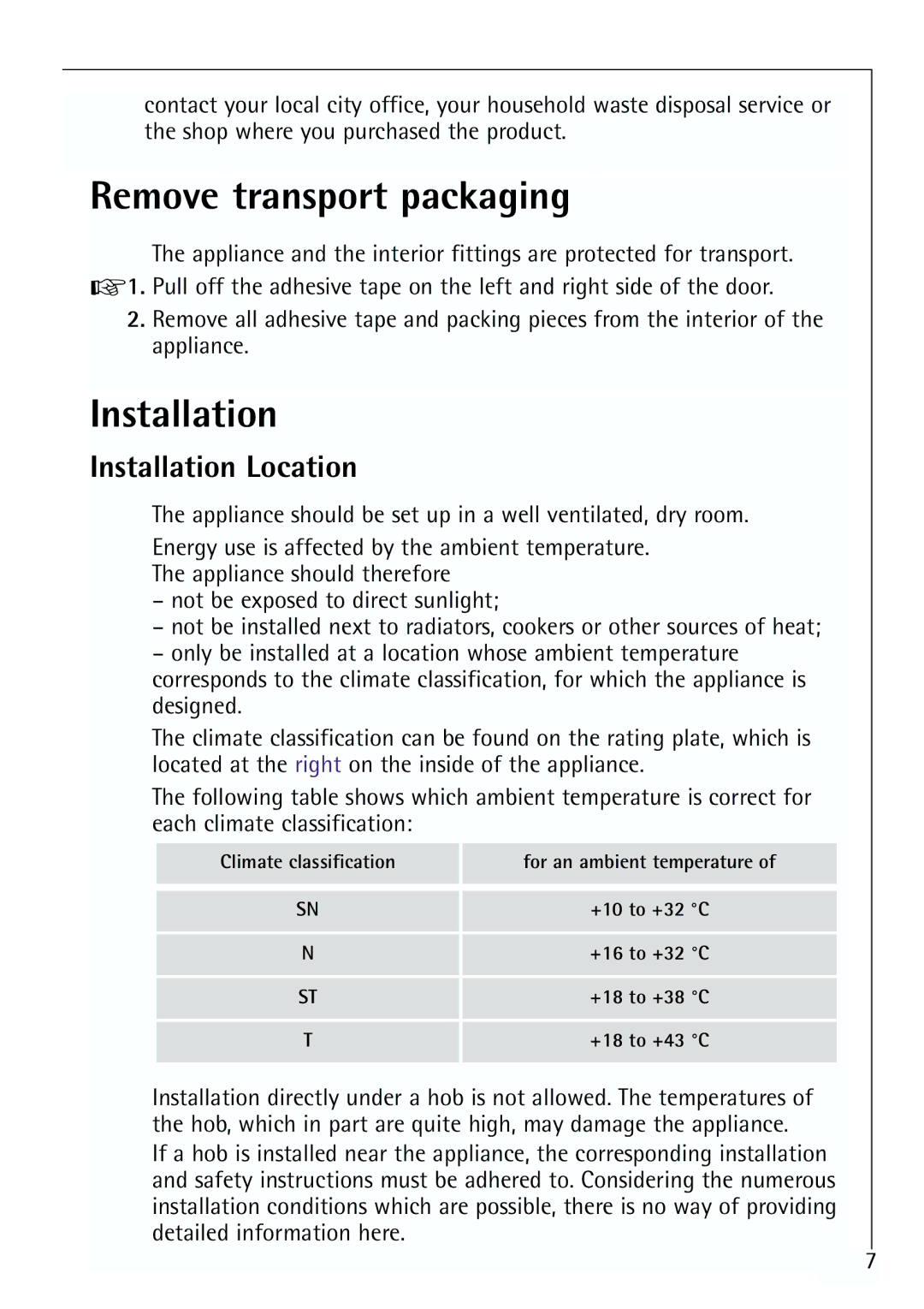 Electrolux U 96040-4 i installation instructions Remove transport packaging, Installation Location 